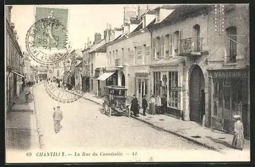 AK Chantilly, La Rue du Connétable