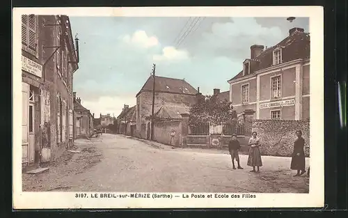 AK Le Breil-sur-Mérize, la Poste et Ecole des Filles