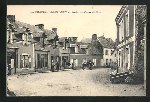 AK La Chapelle-Saint-Rémy, Centre du Bourg