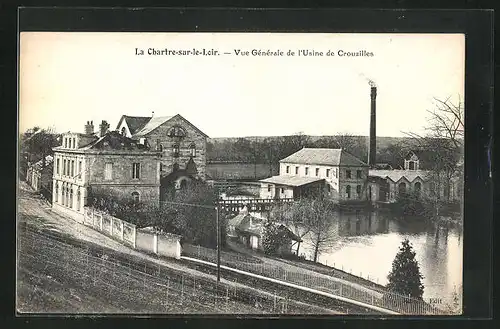 AK La Chartre-sur-le-Loir, Vue Générale de l'Usine de Crouzilles