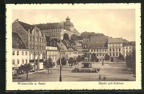 AK Weissenfels a. Saale, Markt mit Schloss