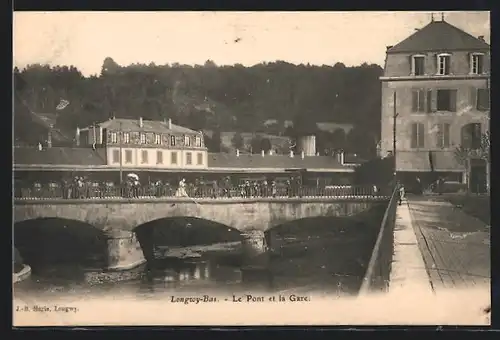 AK Longwy-Bas, le Pont et la Gare