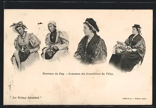 AK Environs du Puy, Costumes des Dentellières du Velay, Klöpplerinnen in Tracht