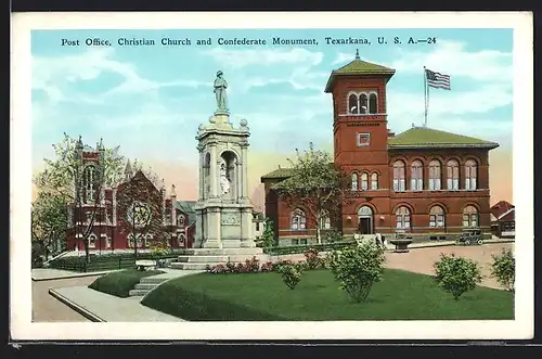 AK Texarkana, TX, Post Office, Christian Church, Confederate Monument