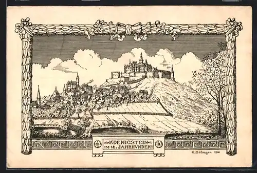 Künstler-AK Königstein, Ortsansicht und Burg im 16. Jahrhundert