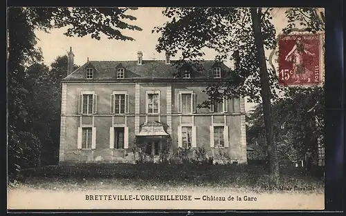 AK Bretteville-L`Orgueilleuse, Château de la Gare