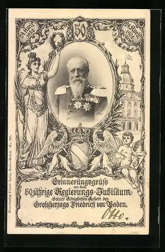 AK Erinnerung an das 50. jährige Regierungs-Jubiläum seiner Kgl. Hoheit des Grossherzoges Friedrich von Baden