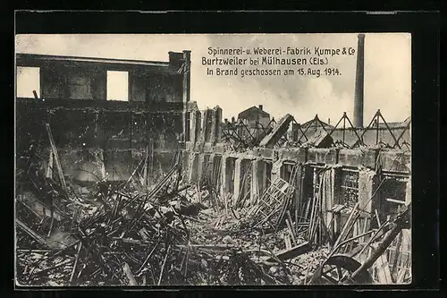AK Burtzweiler b. Mülhausen, Spinnerei- u. Weberei-Fabrik Kumpe & Co., in Brand geschossen am 15. August 1914