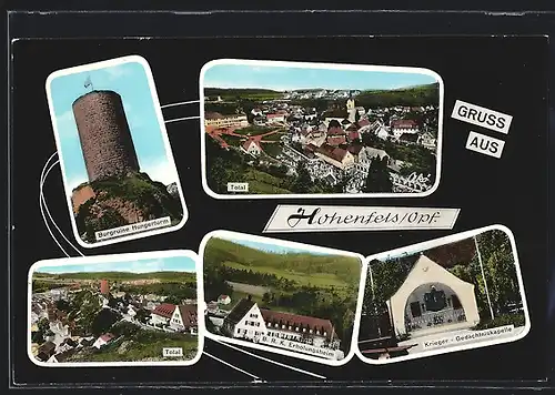 AK Hohenfels /Opf., Burgruine Hungerturm, BRK Erholungsheim, Krieger-Gedächtniskapelle