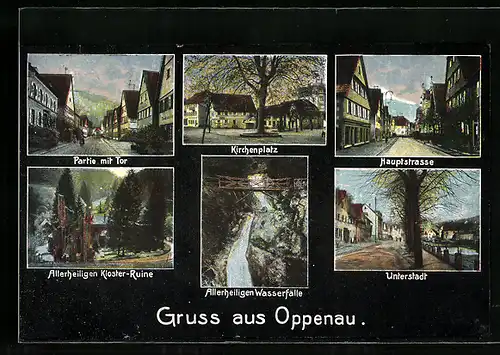 AK Oppenau, Partie am Tor, Kirchenplatz, Hauptstrasse, Allerheiligen Kloster-Ruine, Allerheiligen Wasserfälle