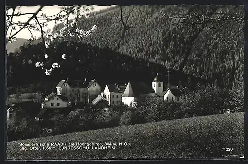 AK Raach am Hochgebirge, Bundesschullandheim und Kirche