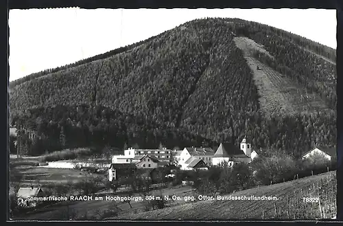 AK Raach am Hochgebirge, Bundesschullandheim und Kirche gegen Otter