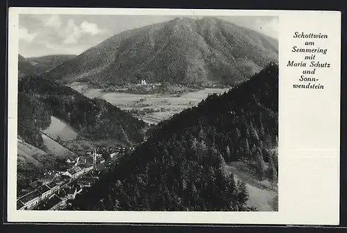 AK Schottwien am Semmering, Ortsansicht mit Maria Schutz und Sonnwendstein