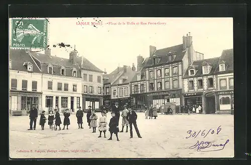 AK Laigle, Place de la Halle et Rue Porte-Givry