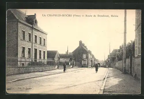 AK La Chapelle-Moche, Route de Domfort, Mairie