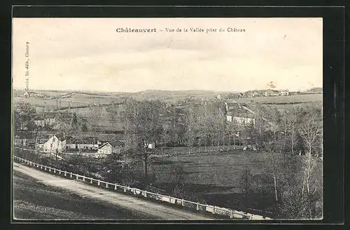 AK Chateauvert, Vue de la Vallee prise du Chateau