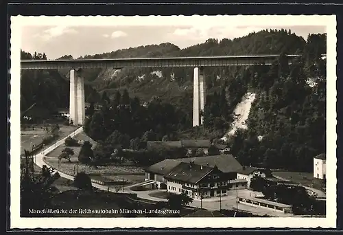 AK Weyarn, Mangfallbrücke der Reichsautobahn mit Gasthaus Bruchmühle