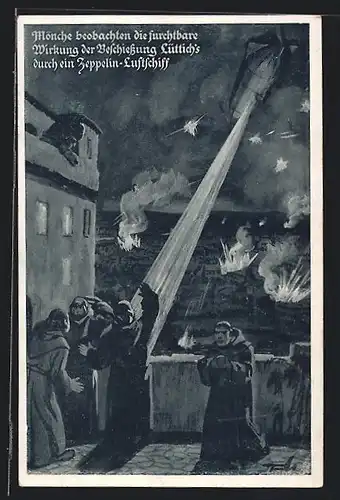 Künstler-AK Lüttich, Mönche beobachten die furchtbare Wirkung der Beschiessung durch ein Zeppelin-Luftschiff