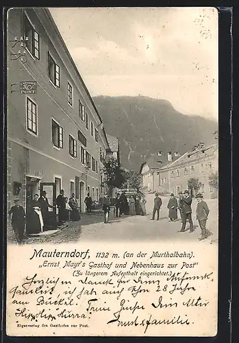 AK Mauterndorf, Ernst Mayr`s Gasthof und Nebenhaus zur Post mit Leuten