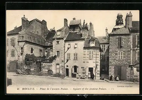 AK Moulins, Place de l`Ancien Palais