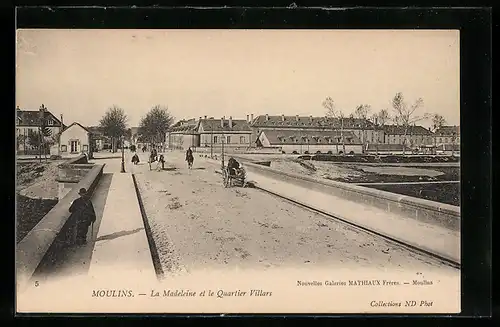 AK Moulins, La Madeleine et le Quartier Villars