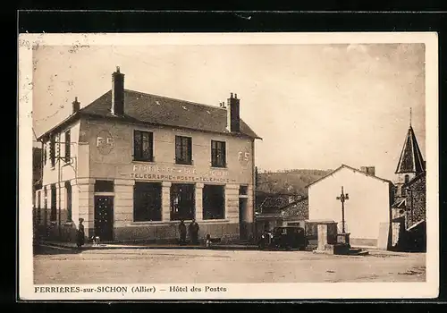 AK Ferrieres-sur-Sichon, Hotel des Postes