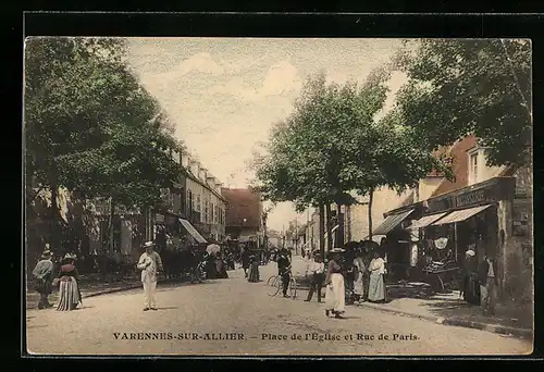 AK Varennes-sur-Allier, Place de l'Eglise et Rue de Paris