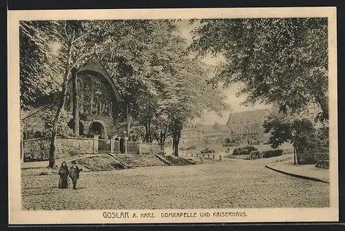 AK Goslar am Harz, Domkapelle und Kaiserhaus