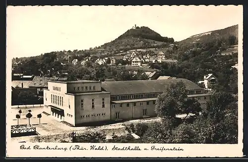 AK Bad Blankenburg /Thür. Wald, Stadthalle und Greifenstein