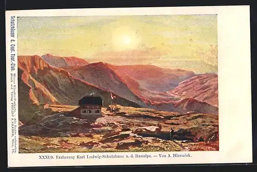 Künstler-AK Philipp + Kramer Nr. XLI /10: Semmering, Erherzog Karl Ludwig-Schutzhaus a. d. Raxalpe