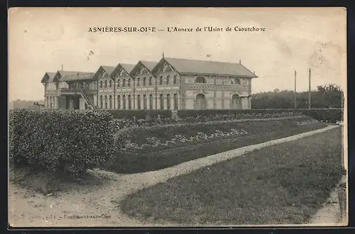 AK Asnières-sur-Oise, L`Annexe de l`Usine de Caoutchouc