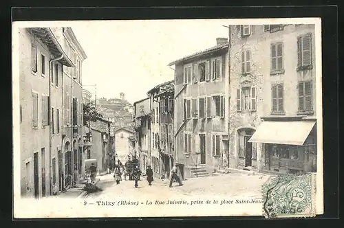 AK Thizy, La Rue Juiverie prise de la place Saint-Jean