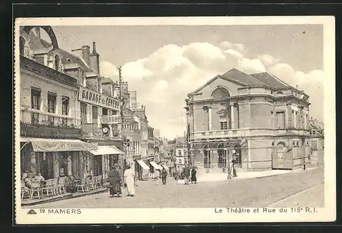 AK Mamers, Le Théâtre et Rue du 115e Régiment d'Infanterie