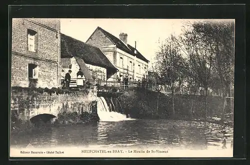 AK Neufchatel-en-Bray, le Moulin de Saint-Vincent
