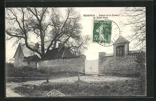 AK Ménerval, Entrée de la Ferme de Saint-Ouen