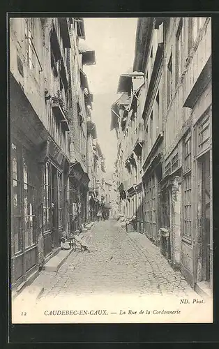 AK Caudebec-en-Caux, La Rue de la Cordonnerie