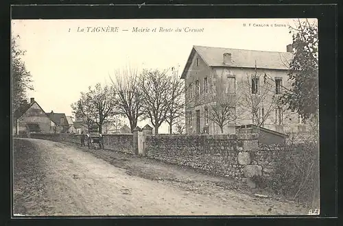 AK La Tagnére, Mairie et Route du Creusot