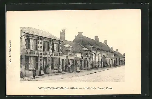 AK Longueil-Sainte-Marie, L`Hôtel du Grand Ferré