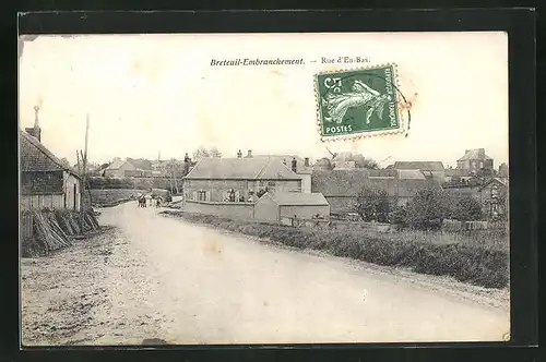 AK Breteuil-Embranchement, Rue d`En-Bas, Strassenpartie