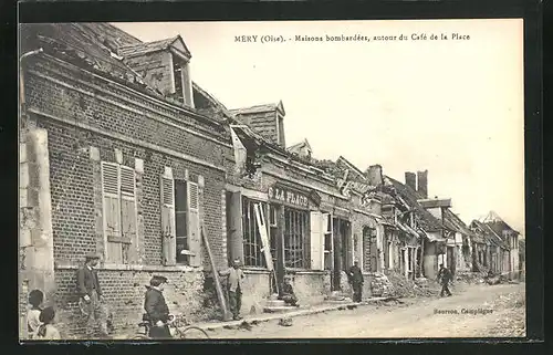 AK Méry, Maisons bombardées autour du Café de la Place