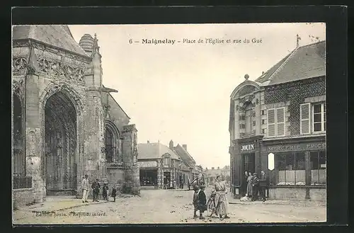 AK Maignelay, Place de l`Eglise et rue du Gué