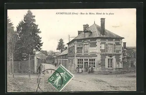 AK Andeville, Rue de Méru, Hôtel de la place