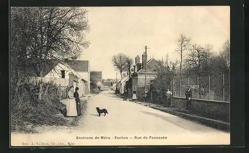 AK Environs de Méru, Esches, Rue de Fosseuse