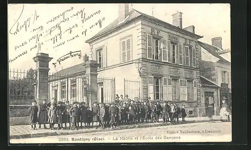 AK Rantigny, la Mairie et l'École des Garcons