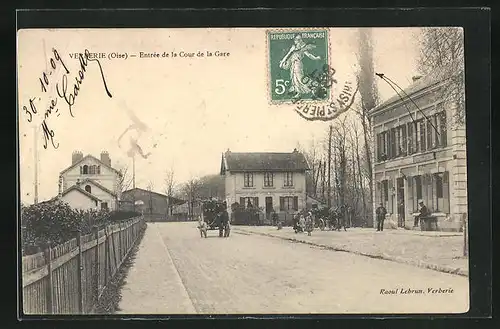 AK Verberie, Entrée de la Cour de la Gare