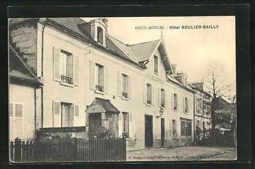 AK Vieux-Moulin, Hotel Reulier-Bailly