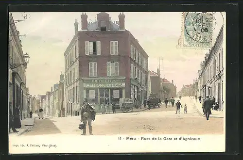 AK Méru, Rues de la Gare et d'Agnicourt