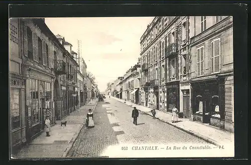 AK Chantilly, La Rue du Connétable