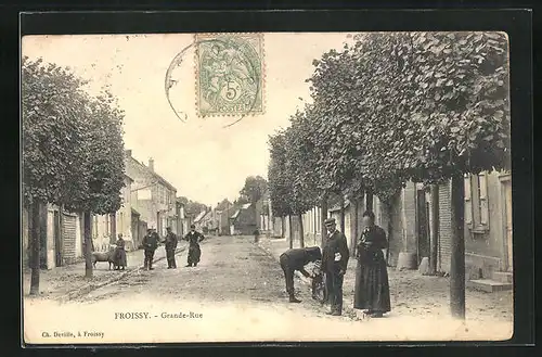 AK Froissy, Vue en Grande Rue