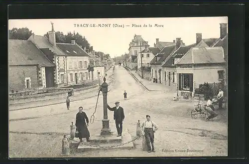 AK Tracy-le-Mont, Place de la Mare